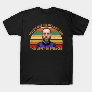 Jack Smith There’s one set of laws and they apply to everyone T-Shirt